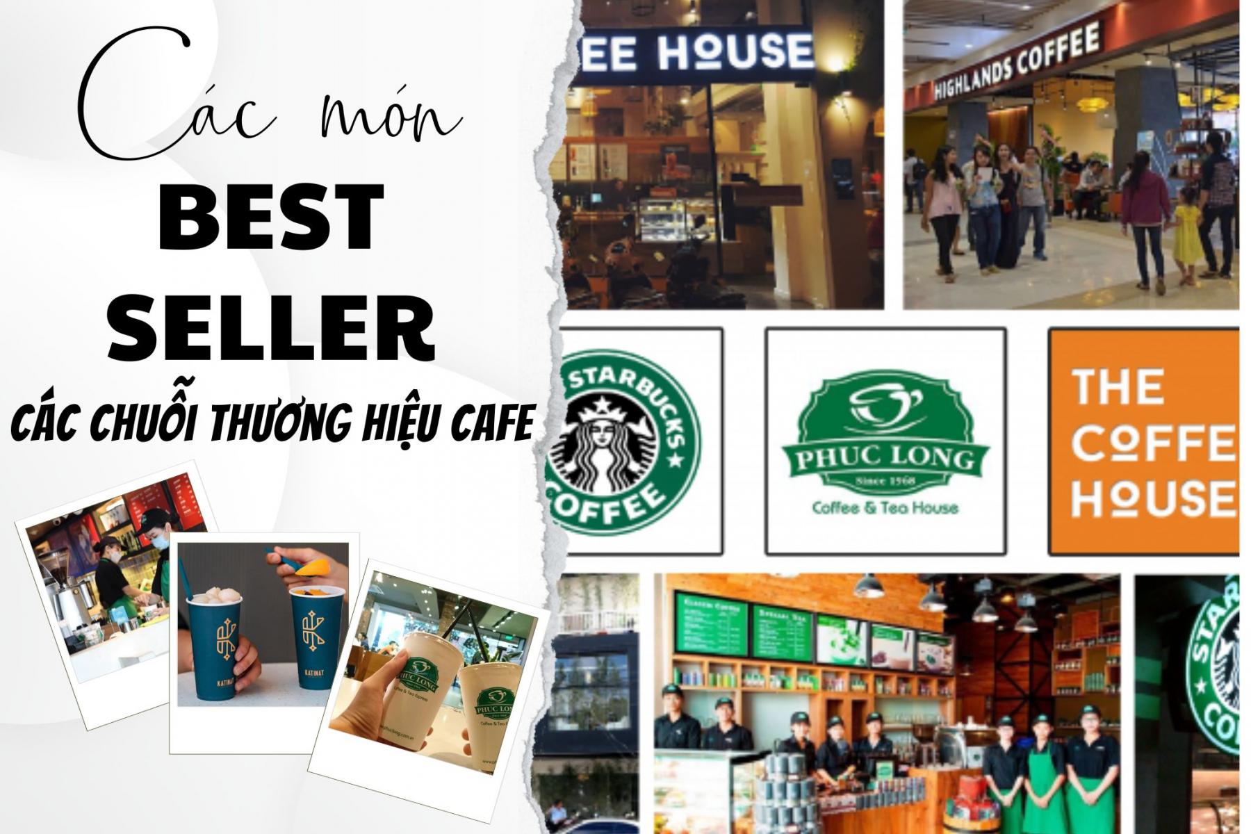 Đồ uống best seller của các chuỗi thương hiệu cafe 